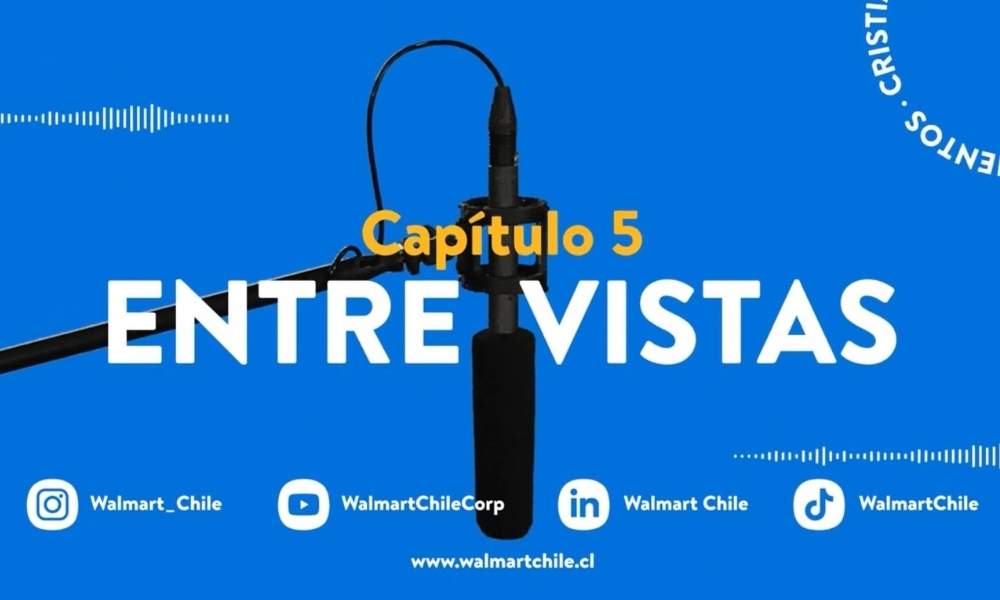 Entre-Vistas de Walmart Chile: Estrategias, Tecnología y Crecimiento para 2025
