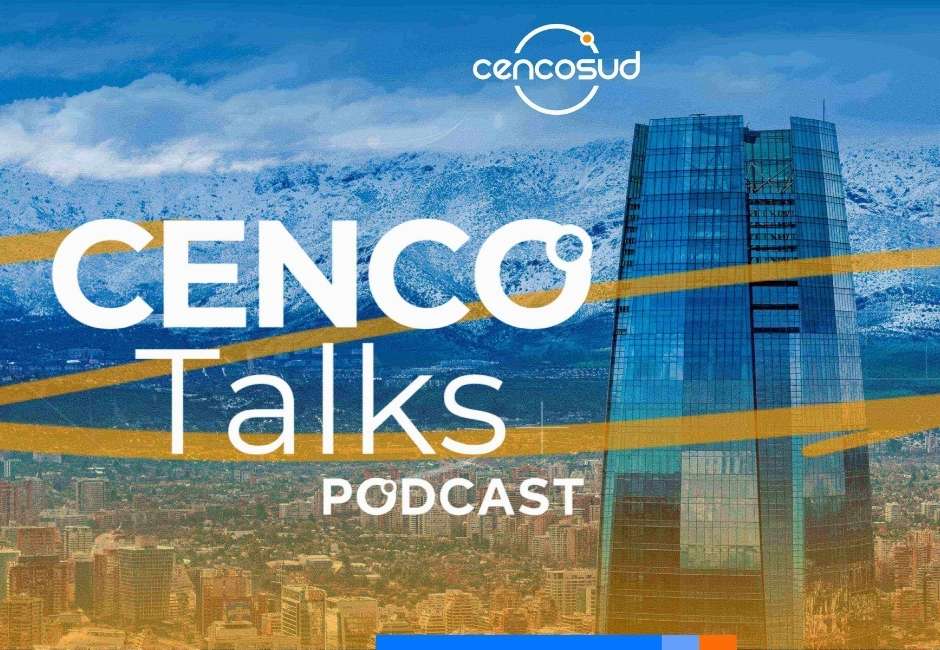 Cencosud lanza “Cenco Talks”, su primer podcast para impulsar conversaciones sobre propósito, innovación, talento joven y cultura