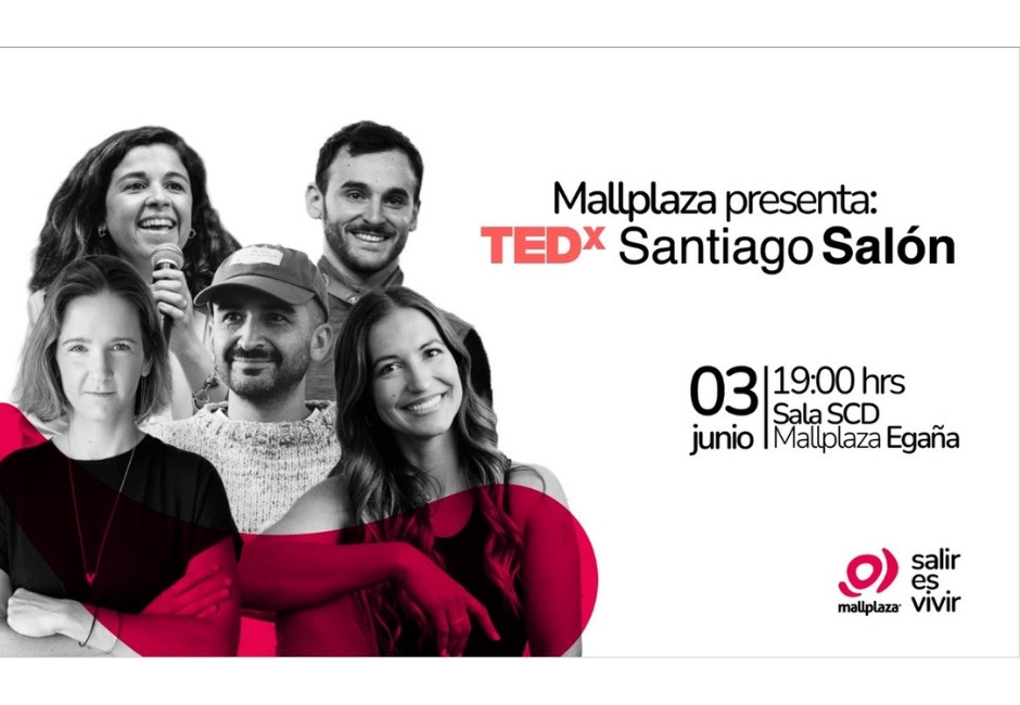 TEDxSantiago Salón regresa a Mallplaza Egaña para reflexionar sobre “Lo Humano”